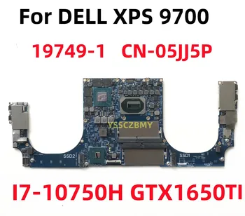 19749-1 M8FD5 CN-05JJ5P 05JJ5P 5JJ5P Para Dell XPS 17 9700 Laptop placa-Mãe Com GTX1650Ti 4G SRH8Q I7-10750H CPU Teste de 100% 