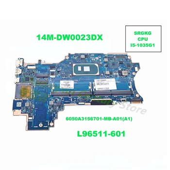 6050A3156701 - MB - 6050 A01 (A1) usada em HP 14M - DW0023DX tipo de CPU: I5-1035G1 DDR4 placa mãe 100% testes antes do envio