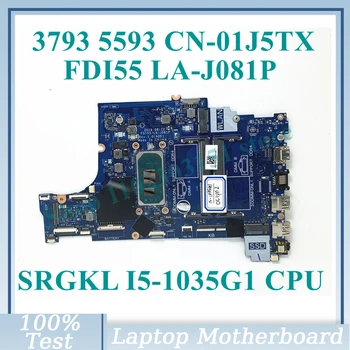 CN-01J5TX 01J5TX 1J5TX Com SRGKL I5-1035G1 CPU, placa-mãe LA-J081P Para DELL 3793 5593 Laptop placa Mãe 100%Testada a Funcionar Bem
