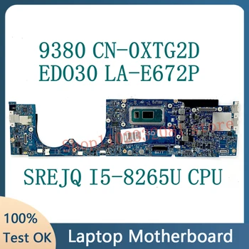 CN-0XTG2D 0XTG2D XTG2D EDO30 LA-E672P NOVA placa-mãe Para DELL 9380 Laptop placa-Mãe W/ SREJQ I5-8265U de CPU de 100% a Funcionar Bem