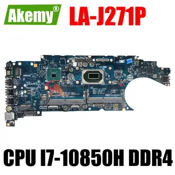 FDV42 LA-J271P placa-mãe Para Dell Latitude 5411 Laptop placa-Mãe CPU:I7-10850H I5-10300H CN-04FW8 04FW877 4FW87 Teste de 100% OK