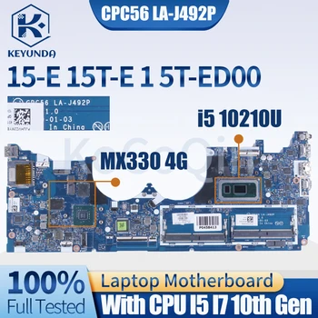 LA-J492P Para HP 15-E 15T-E 15T-ED00 Notebook placa-mãe CPC56 M04550-601 L93874-601 I5 I7-10 MX330 4G DDR4 Laptop placa-Mãe