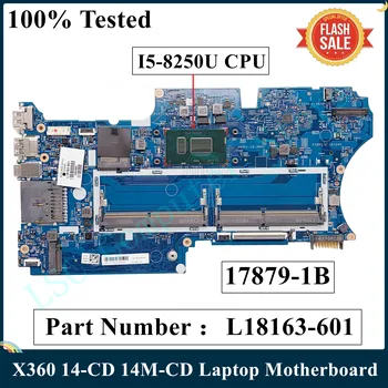 LSC Remodelado Para o PS X360 14-CD de 14M de CD para computador Portátil placa-Mãe L18163-601 L18163-001 Com SR3LA I5-8250U 17879-1B 448.0E809.001B MB