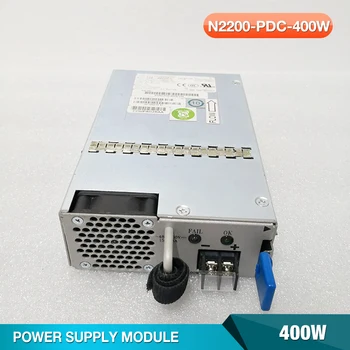 N2200-PDC-400W Para o CISCO Fonte de Alimentação 341-0403-04 A1 400W
