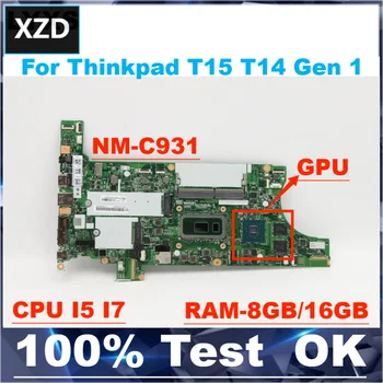 Novo Para NM-C931 Lenovo Thinkpad T14 Gen1 T15 Laptop placa Mãe Notebook placa-mãe Com I3 I5 I7 CPU Testado 100% Funcionando