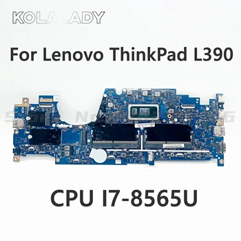 Para Lenovo ThinkPad L390 Laptop placa-Mãe LKL-2 MB 18724-1M 448.0FC02.001M 448.0FC02.0011 Com i7-8565U de CPU de 100% Testado