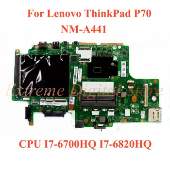 Para Lenovo ThinkPad P70 laptop placa-mãe NM-A441 com CPU I7-6700HQ I7-6820HQ 100% Totalmente Testada de Trabalho