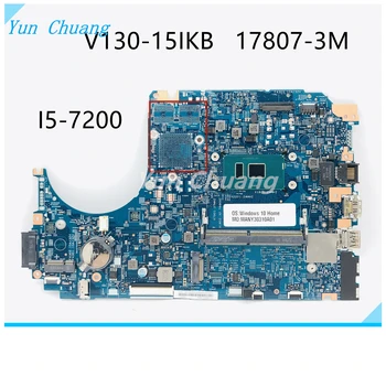 Para Lenovo V130-15IKB laptop placa-mãe LV315KB MB 17807-3M 448.0DC05.003M CPU I5-7200 4GB de RAM testado 100% funcionando