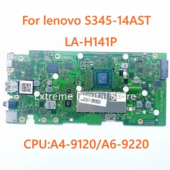 S345-14AST placa-mãe é aplicável PARA o laptop da Lenovo LA-H141P CPU: A4-9120/A6-9220 100% testado e qualificado antes da entrega