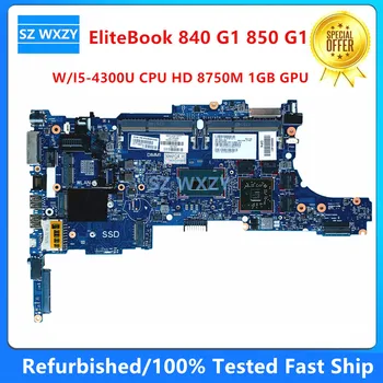 Usado Para HP EliteBook 840 G1 850 G1 Laptop placa-Mãe Com I5-4300U CPU HD 8750M 1GB GPU 6050A2559101 MB 802512-601 802512-001