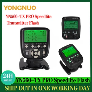 YONGNUO YN560-TX PRO Transmissor Speedlite Flash Gatilho para YN200 YN862C YN685 YN968 YN560 YN660 Flash suporta ETTL/M/Multi/GR